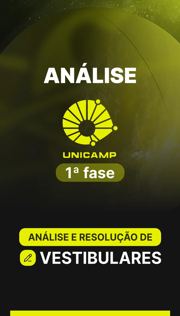 Capa da análise da 1ª fase da UNICAMP, do ARV, Análise e Resolução de Vestibulares