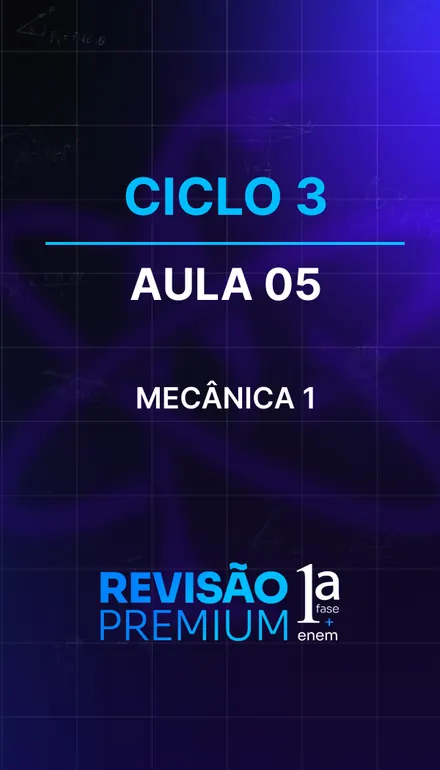 Capa de 2025, ciclo 3: Mecânica 1